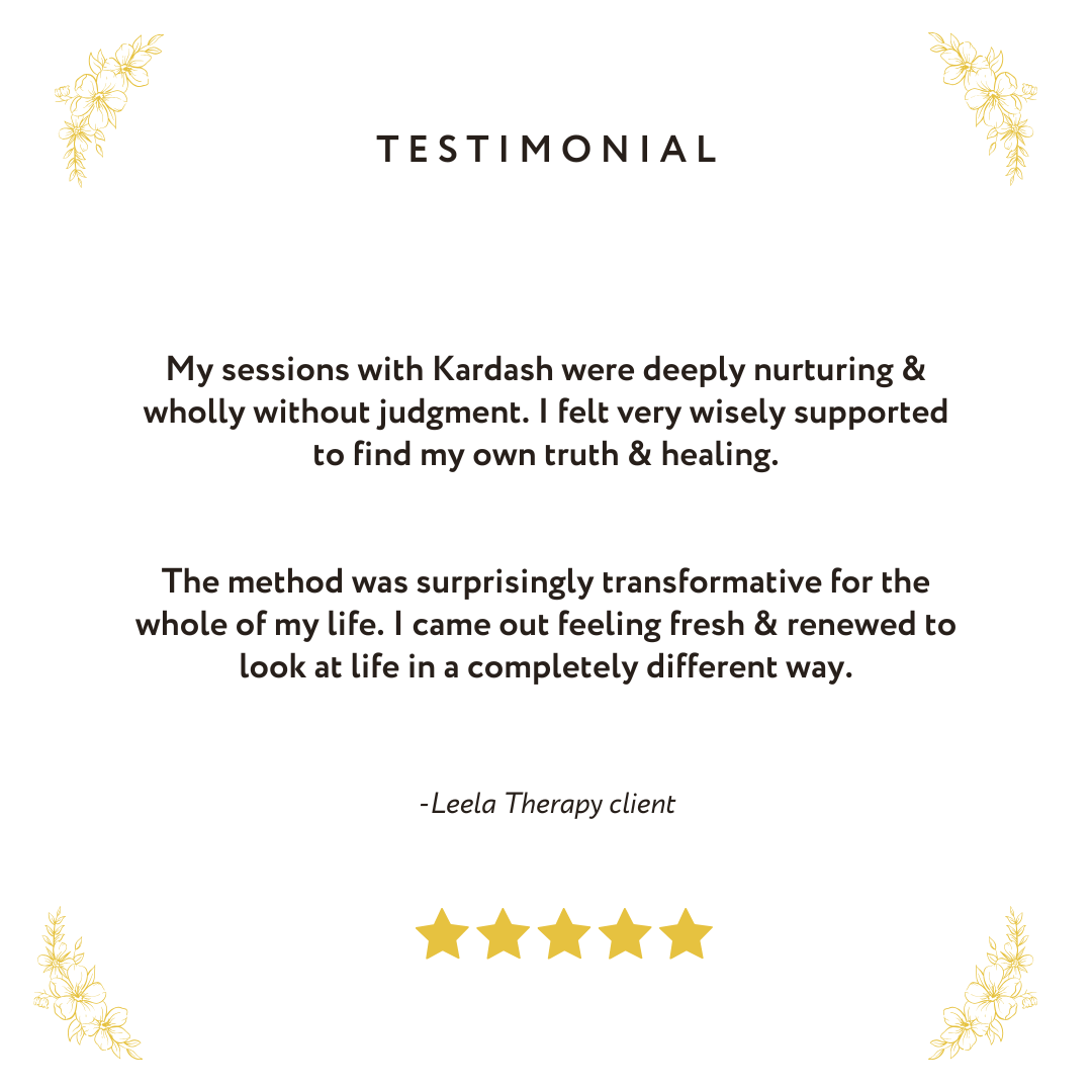 Kardash Leela Therapy Testimonial 1