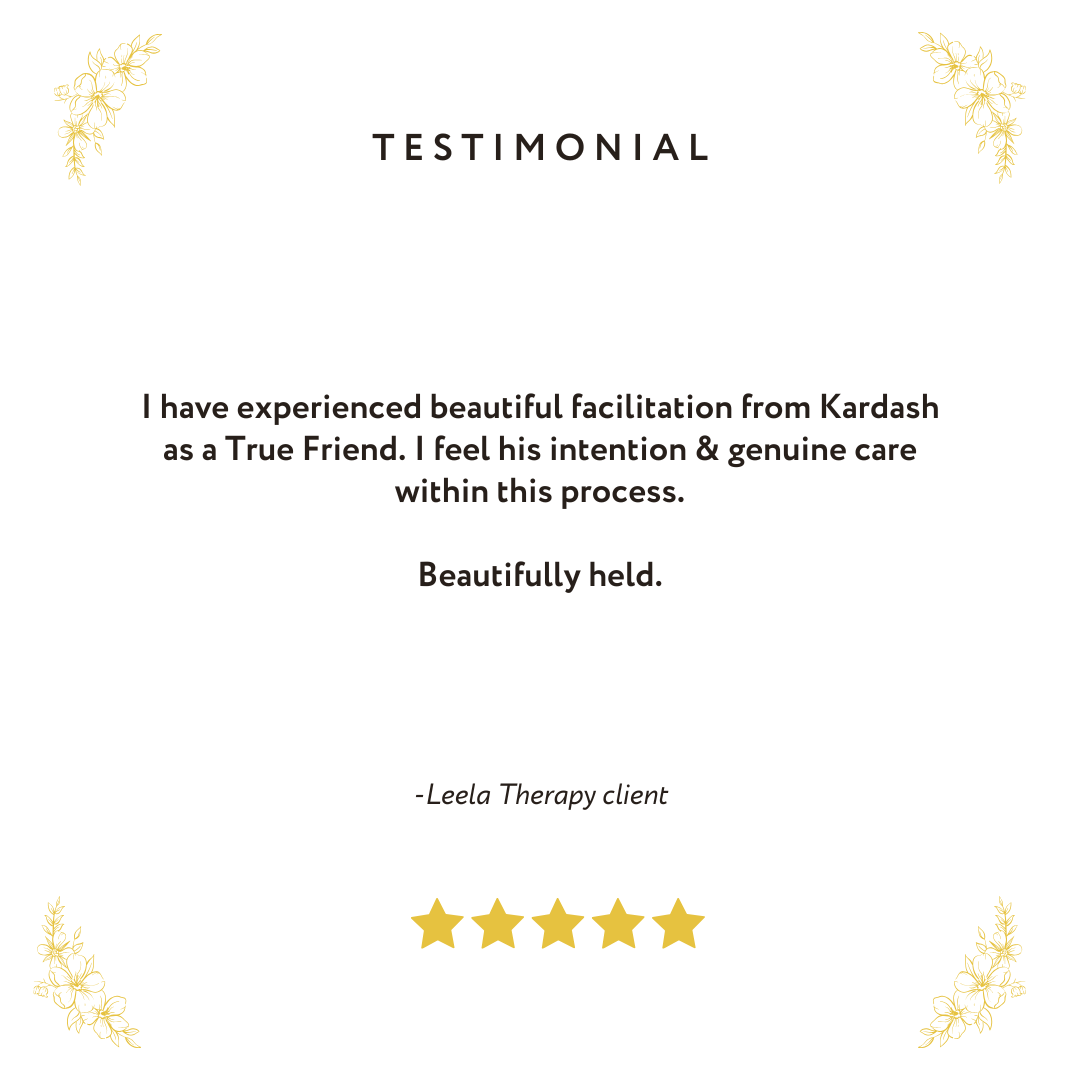 Kardash- Leela Therapy Testimonial 2